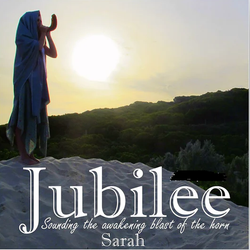 Jubilee - Sounding of the Awakening Blast of the Horn