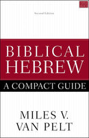 Biblical Hebrew - A compact guide