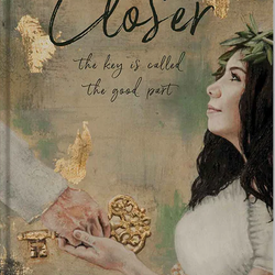 Closer - The Key is called the Good Part