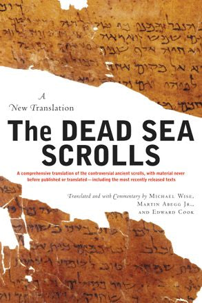 The Dead Sea Scrolls - A New Translation